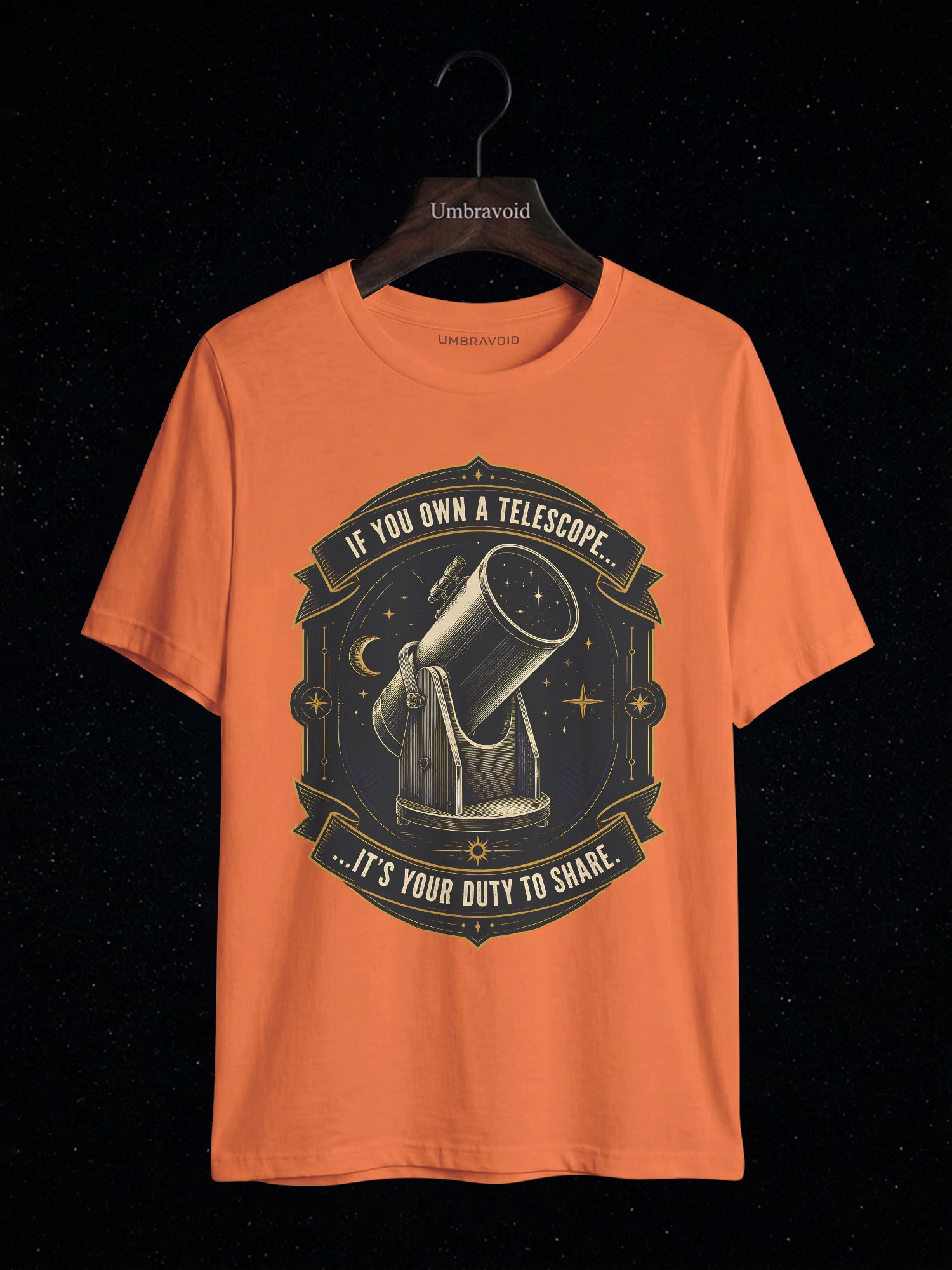 If You Own A Telescope, It's Your Duty To Share astronomy t-shirt | Umbra Void