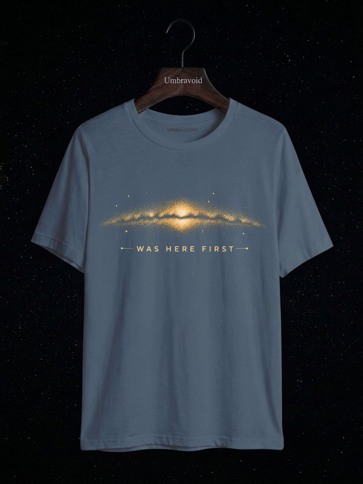 The Milky Way Was Here First astronomy t-shirt | Umbra Void