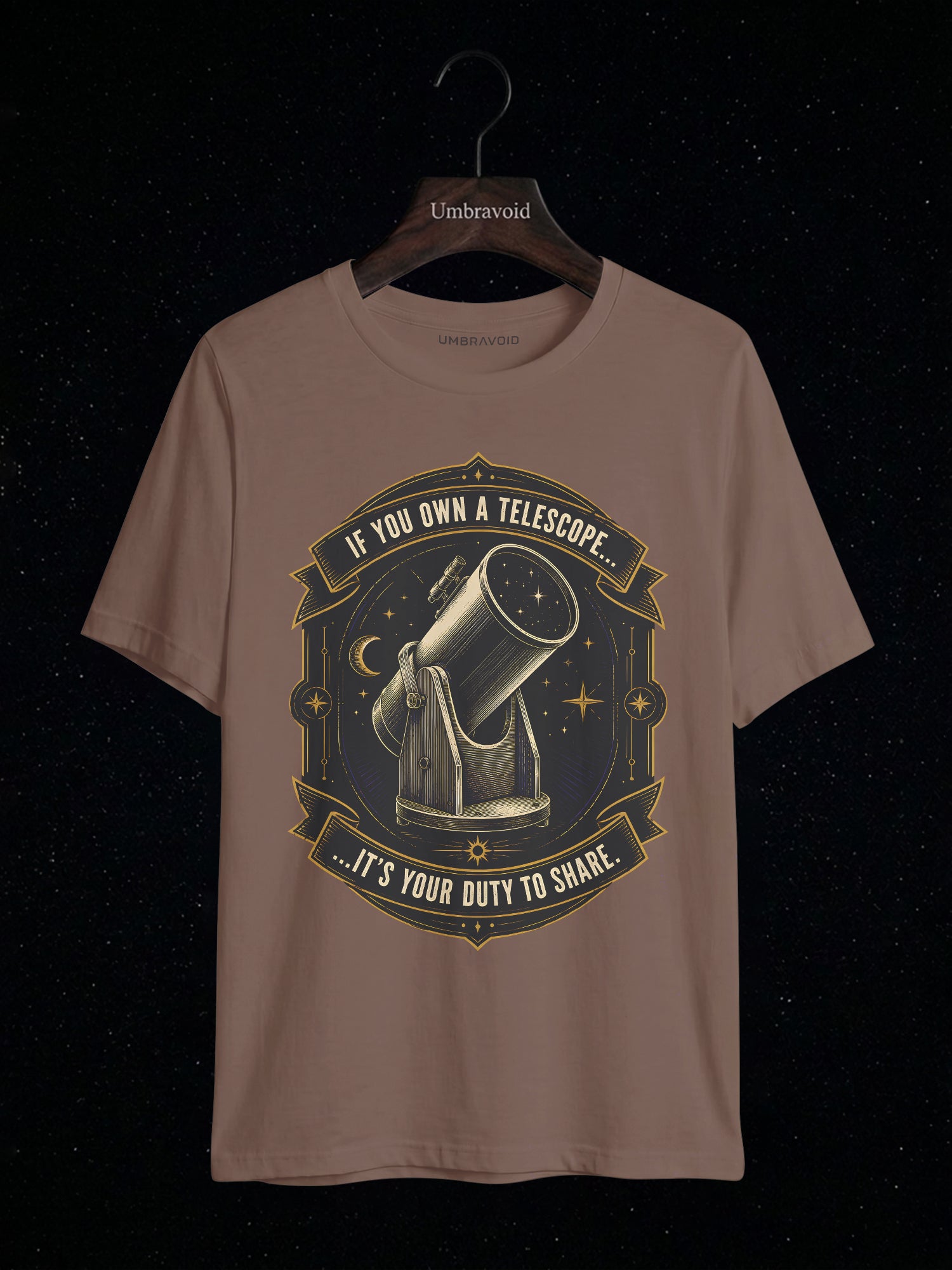 If You Own A Telescope, It's Your Duty To Share astronomy t-shirt | Umbra Void