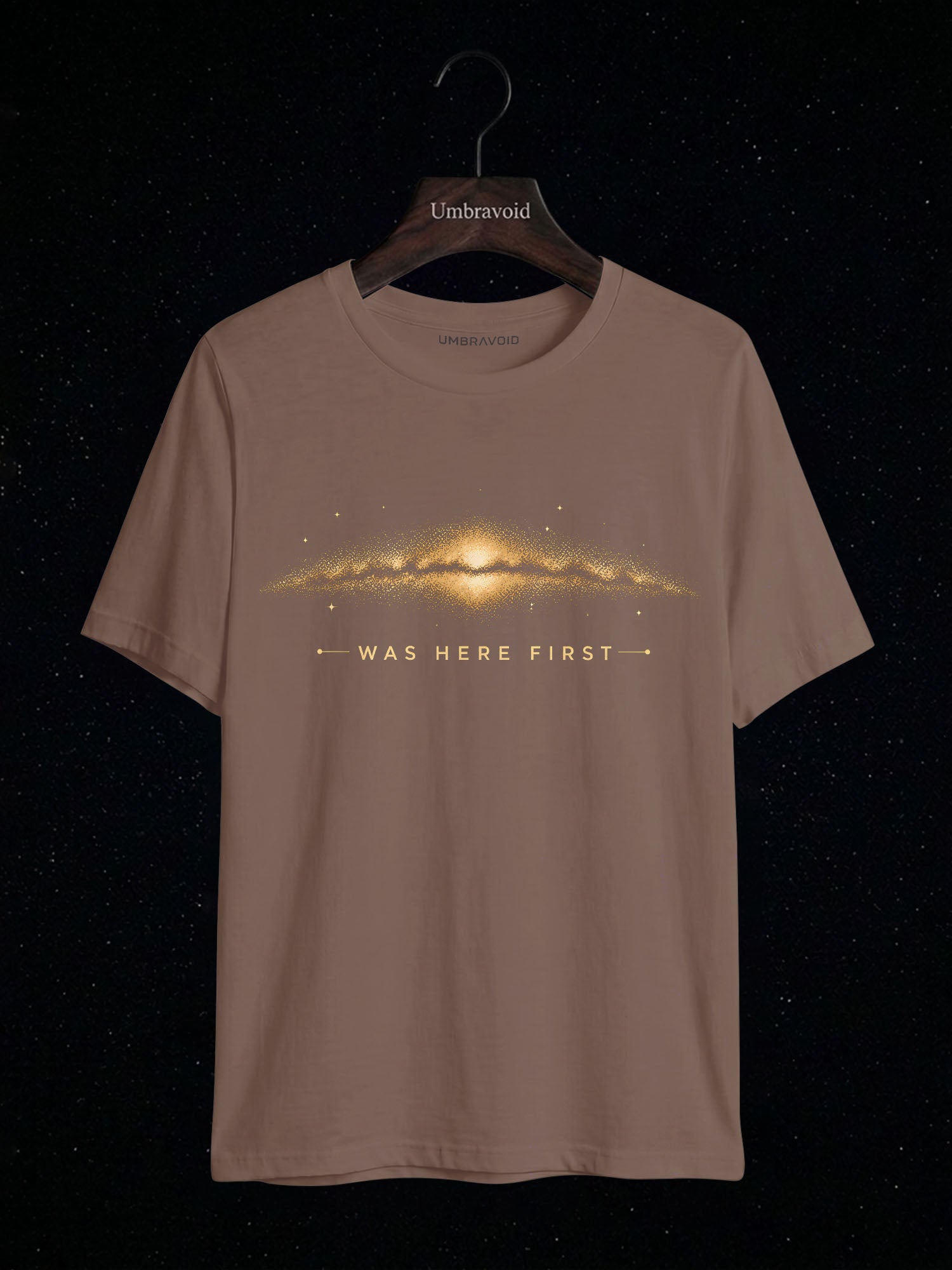 The Milky Way Was Here First astronomy t-shirt | Umbra Void