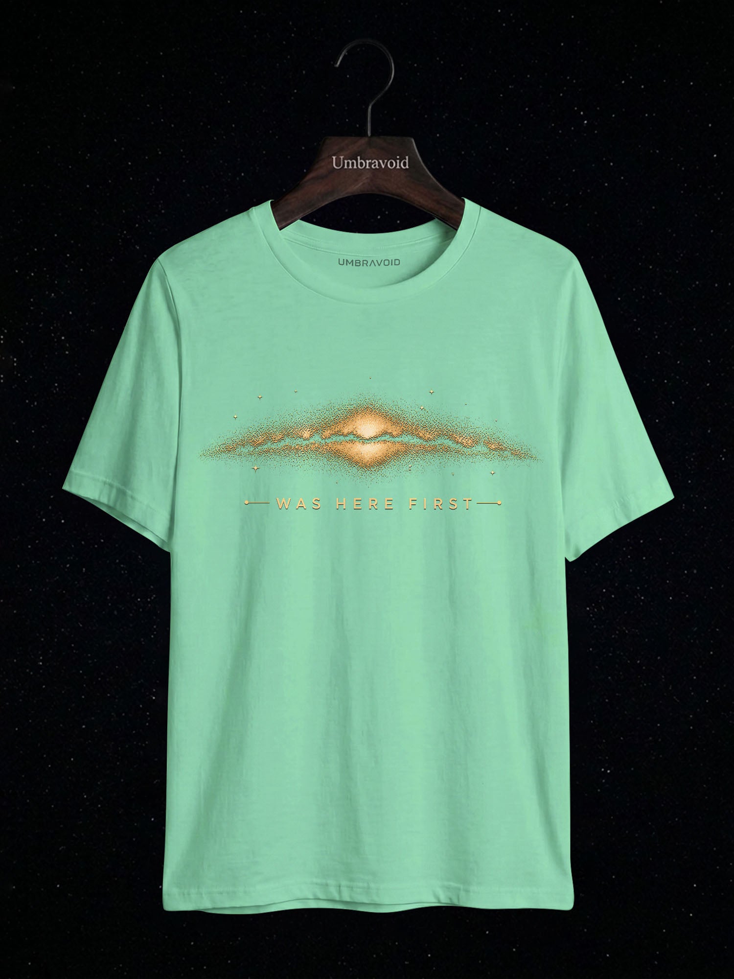The Milky Way Was Here First astronomy t-shirt | Umbra Void