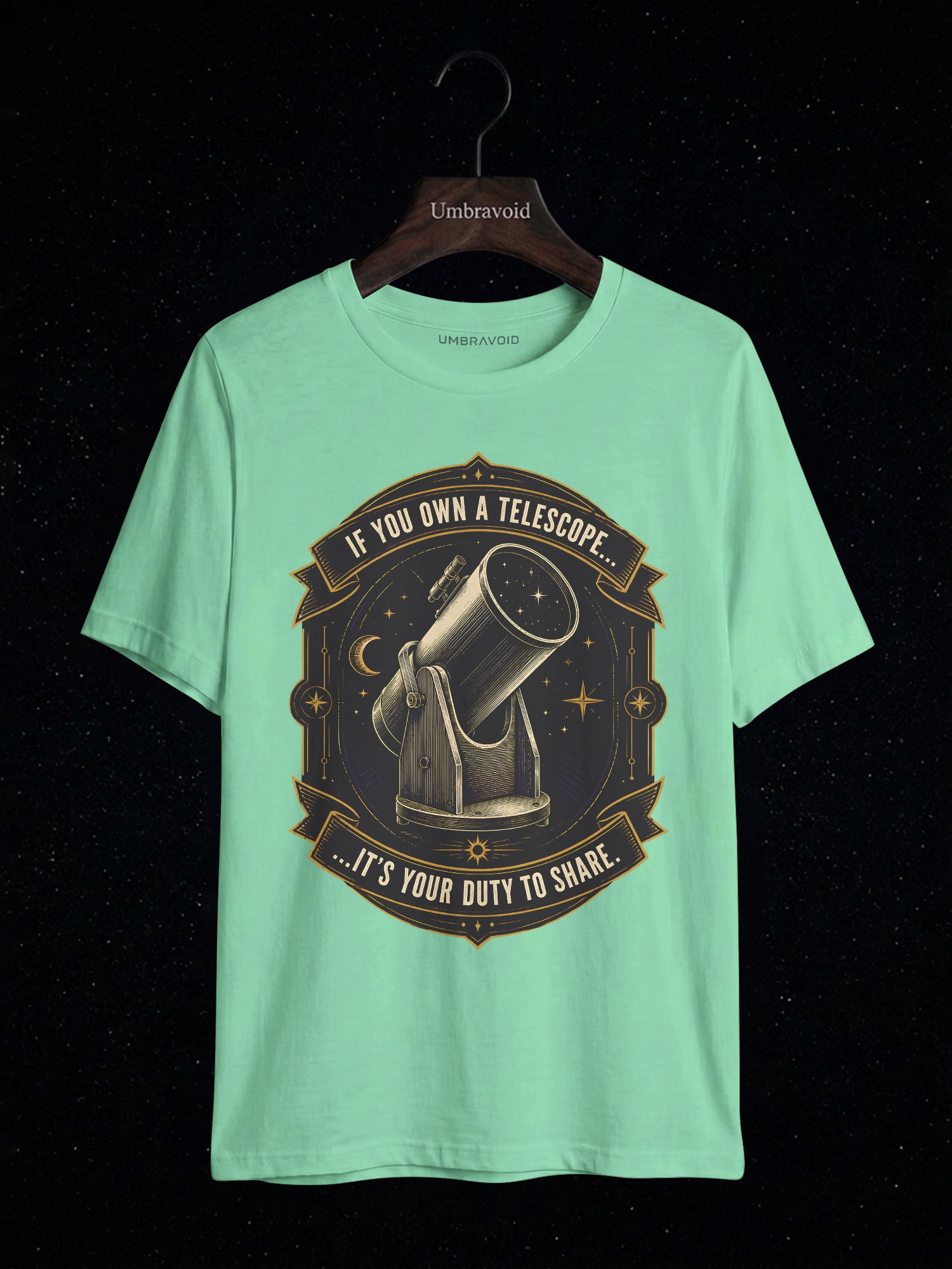 If You Own A Telescope, It's Your Duty To Share astronomy t-shirt | Umbra Void