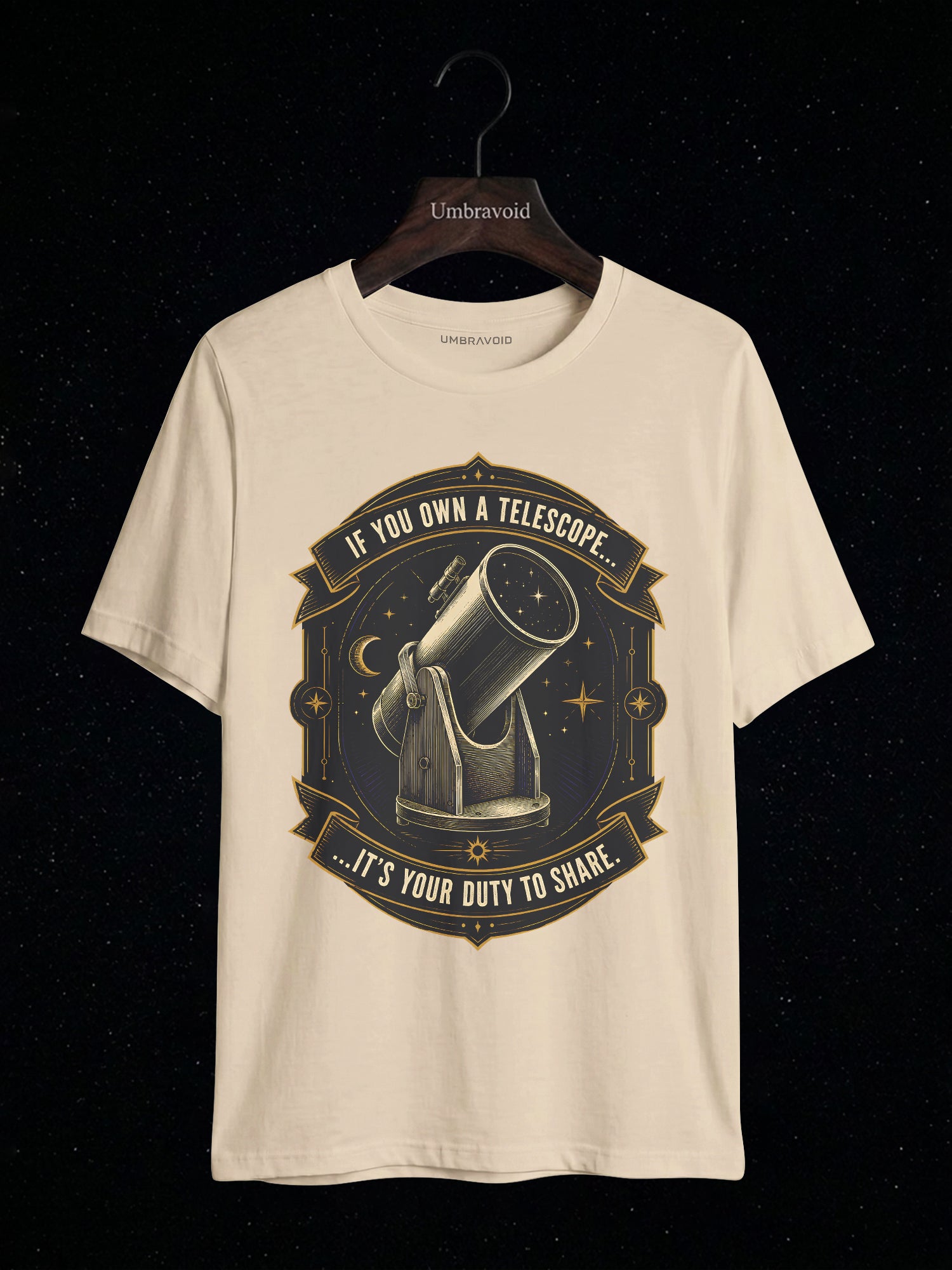 If You Own A Telescope, It's Your Duty To Share astronomy t-shirt | Umbra Void