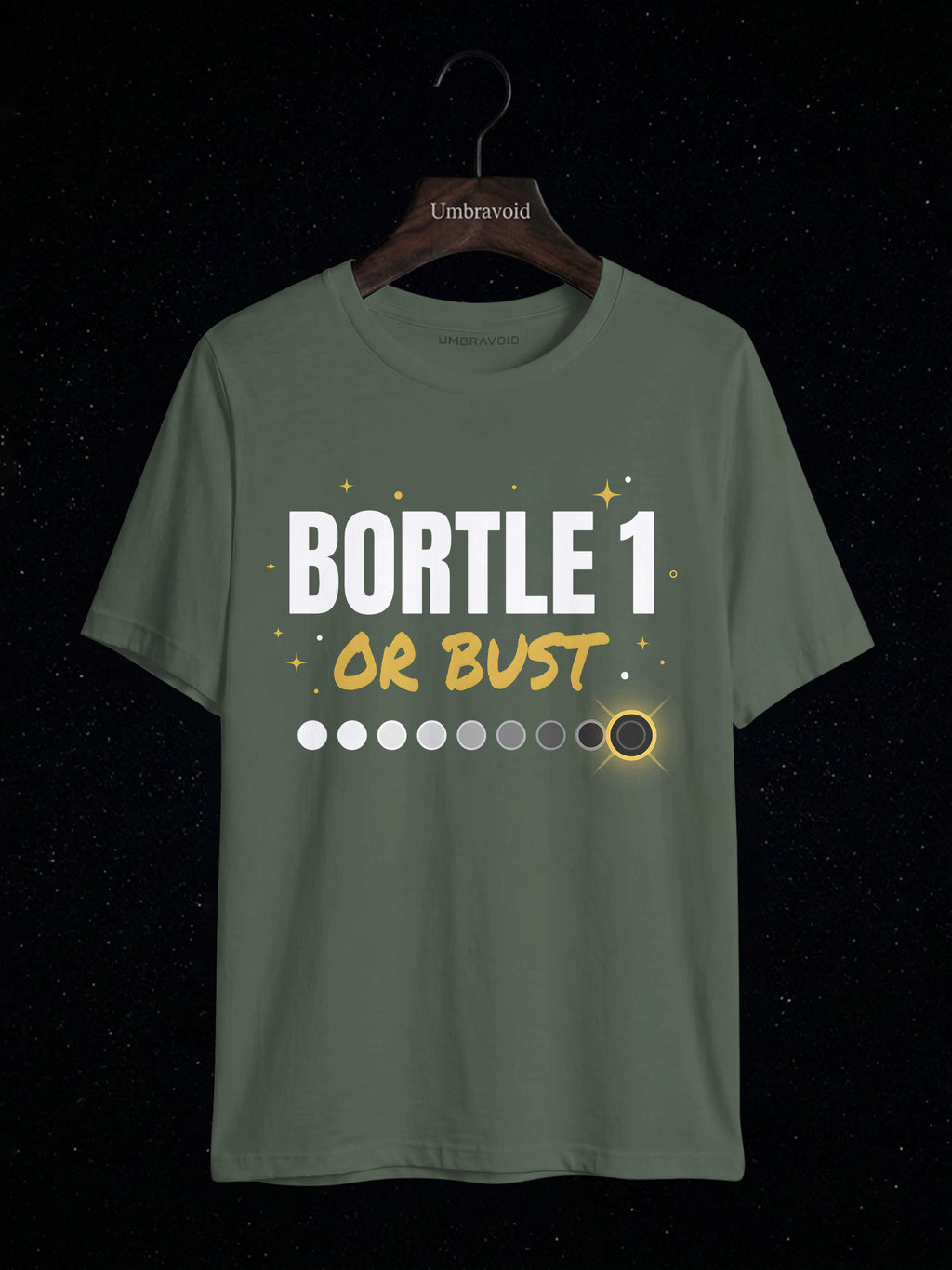 Bortle 1 Or Bust astronomy t-shirt | Umbra Void