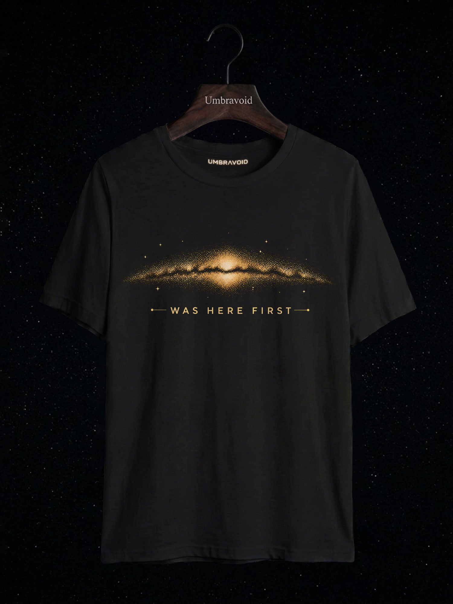 The Milky Way Was Here First astronomy t-shirt | Umbra Void