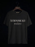 Astronomically Patient astronomy t-shirt | Umbra Void