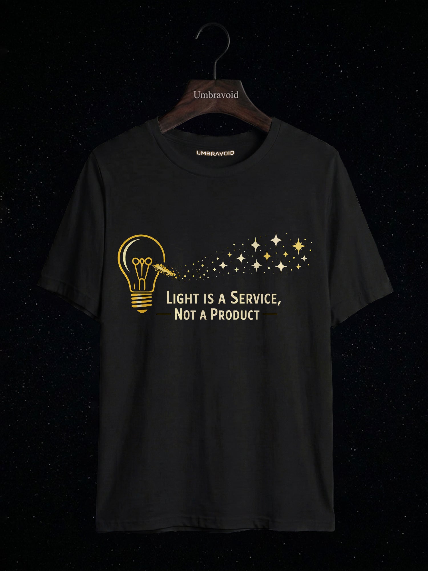 Light Is A Service, Not A Product astronomy t-shirt | Umbra Void