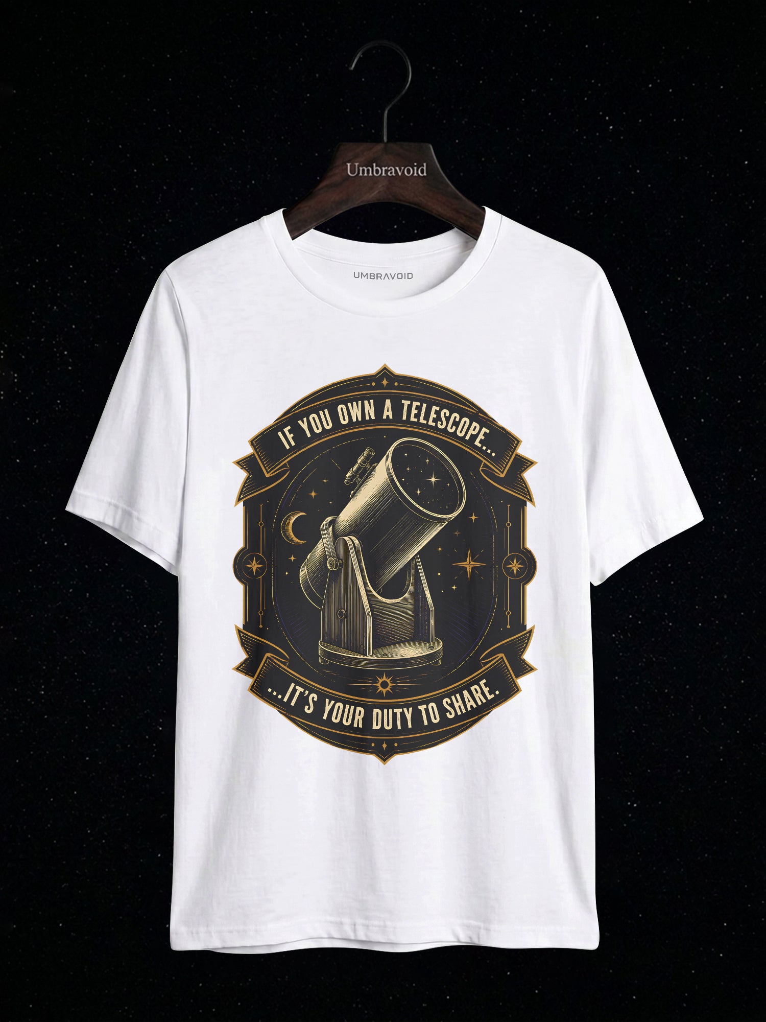 If You Own A Telescope, It's Your Duty To Share astronomy t-shirt | Umbra Void